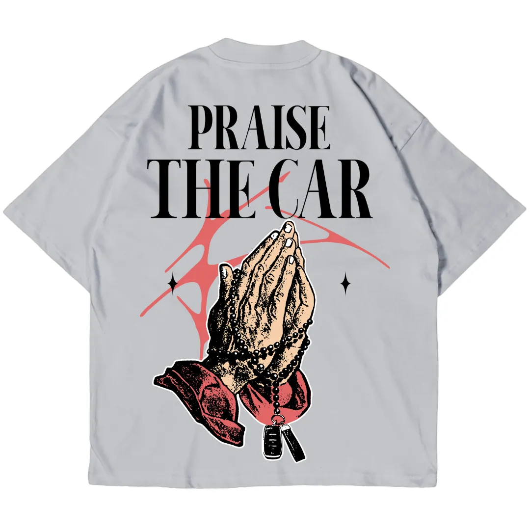 praise the car Oversize T-Shirt